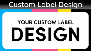 Custom Label Design/Artwork Setup